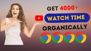 How to Get 4000 hours watch time on YouTube | Get Monetized on YouTube in 2022