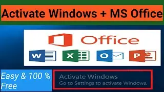 How to Activate Windows 7,8,10 || How to Activate Office 2007-16 || 100% Free || Lifetime Activation