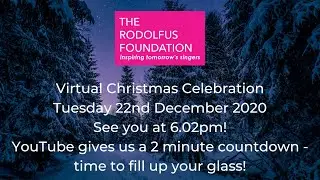 The Rodolfus Foundation Virtual Christmas Celebration - 22nd December 2020