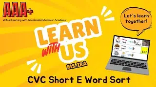 Learn Short E CVC Words: Practice Sorting Ending Sounds
