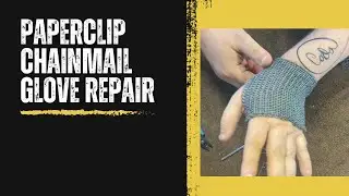 Paperclip Chainmail glove repair