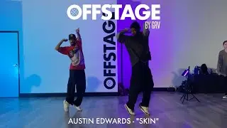 Austin Edwards Choreography to &ldquo;SKIN&rdquo; by DEEDARAN BEATS at Offstage Dance Studio