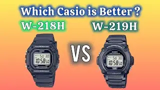 Casio W-218H versus W-219H