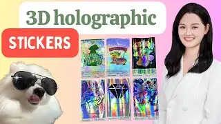 3D Holographic Stickers