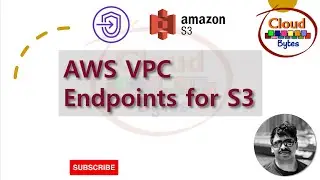 AWS VPC Endpoints for S3