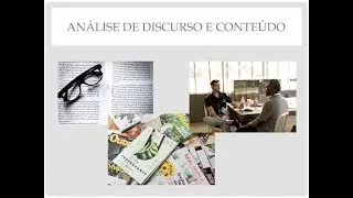 Introdução à Análise de Discurso e Conteúdo