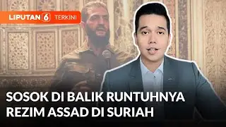 Siapa Itu Hayat Tahrir Al-Sham dan Al-Golani, Penyebab Runtuhnya Rezim Bashar Al-Assad di Suriah?