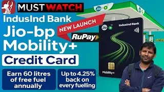 Earn Free Fuel Every Year! IndusInd Jio-bp Mobility+ Credit Card  Features, Rewards & Hidden Charges