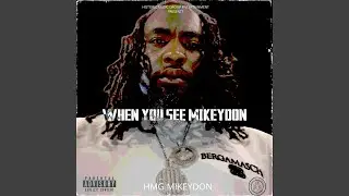 When you see mikeydon (Radio Edit)