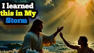 I Learned This in My Storm | How God MeetsYou in Your Hardest Moment@spiritualmantra @BibleStories23
