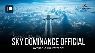 Join Sky Dominance on Patreon 🚀 Exclusive Aviation Content