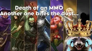 Death of an MMO. Another one bites the dust. let's talk about it.