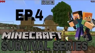 Our My Two House || Minecraft Survival Series Episode 4