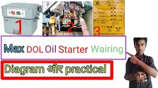 Max company ke DOL starter ki control wiring||How to Wiring a DOL Starter with Oil|@ElectroBOOM