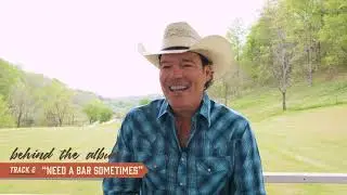 Clay Walker - Behind the Album (Track 2 - Need A Bar Sometimes)