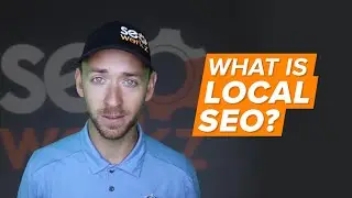 What Is Local SEO?