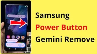 Samsung Me Power Button Se Gemini Kaise Hataye | Samsung Power Button Google Gemini Assistant Remove