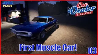 First Muscle Car! | Start from Scratch Challenge | Car Dealer Simulator