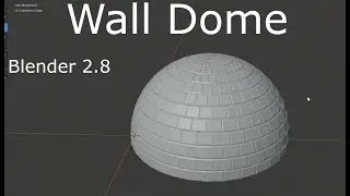 Dome Wall | Blender 2.8 Tutorial | Kas Pal
