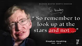 Stephen Hawking Quotes
