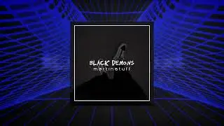 MARTINSTUFF - BLACK DEMONS