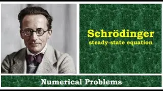 Schrodinger Time Independent  Equation Numerical problem