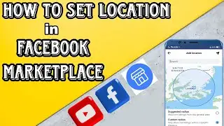 How to Set Location on Facebook marketplace &bull;||&bull;