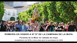Romería de la Nª Sª de la Campana de la Mata en Peraleda - recuerdos para el 2020