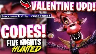 💖[VALENTINE] ALL VALENTINE'S UPDATE CODES FOR FIVE NIGHTS HUNTED! ROBLOX FIVE NIGHTS HUNTED CODES