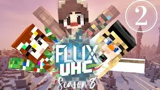 ❄️Flux UHC S8 ❄️ - Episode 2