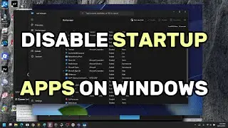 Speed Up Windows Startup | Disable Startup Apps on Windows 10, 11 and older