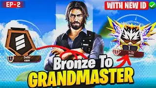 Bronze To Grandmaster | In New I'd | With Random player's 🔥 | Ep-2