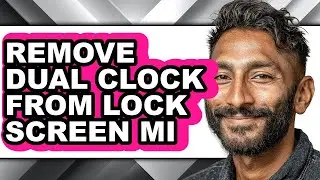 How to Remove Dual Clock from Lock Screen Mi (full Guide)