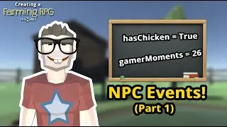 Creating a Farming RPG (like Harvest Moon) in Unity - Part 26: NPC Events (Part 1)