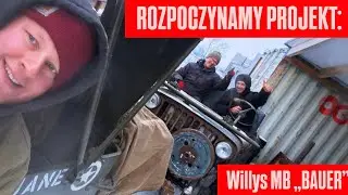 ROZPOCZYNAMY PROJEKT &bdquo;BAUER&rdquo;!!! Willys MB 1944r.
