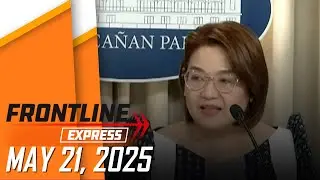 FRONTLINE EXPRESS LIVESTREAM | May 21, 2025 | 4:35 PM