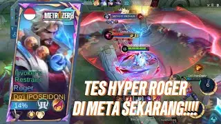 TES HYPER ROGER DI META SEAKARANG!!! - Mobile Legends
