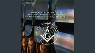 Masonic Ritual Music, Op. 113: 7. Hymni (Hymn). Kella kaipuu rinnassansa [Whosoever Hath a...