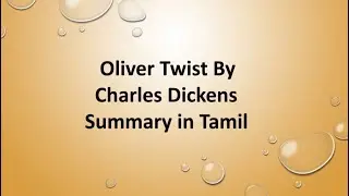 Oliver Twist by Charles Dickens || Summary in Tamil ||