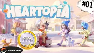 【Heartopia】New Release (#01) ( Android Gameplay )