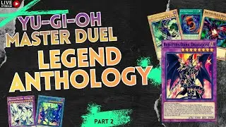 It's time to Duel! Legend Anthology Festival Event Pt 2 - Dark Dragoon Deck