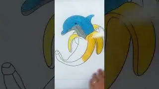 Banana Dolphin 🍌🐬 | Funny Creative Art #BananaDolphin #CreativeArt #FunnyDrawing #Coloring #Sprunk