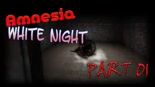 Amnesia: White Night - 