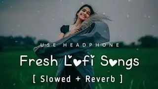 NIGHT 🌃Nightsadsongs for sleeping broken heart| slowed + reverb mix | lofi hindi #viral #song #lofi 