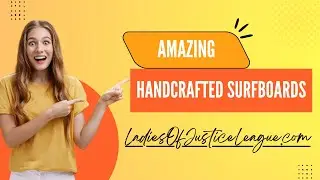 Amazing Handcrafted Surfboards Lois