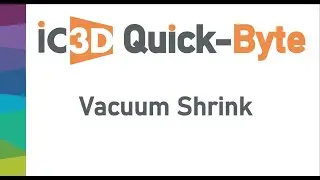 IC3D Quick-byte: Making A Vacuum Shrink