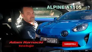 ALPINE A110S, - Dla czwartoligowego piłkarzyny!? 😅 | Kornacki testuje