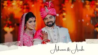Ashwani & Aarushi (Best Cinematic Wedding Teaser) || Shubhangi Production