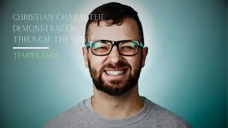 Self Control Bible Study: How the Fruit of the Spirit Shapes Unshakable Character