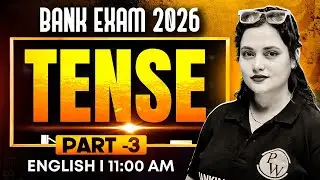 Bank Exam 2026 | Tenses in English Grammar | English for Bank Exams | by Rupam Ma'am #3